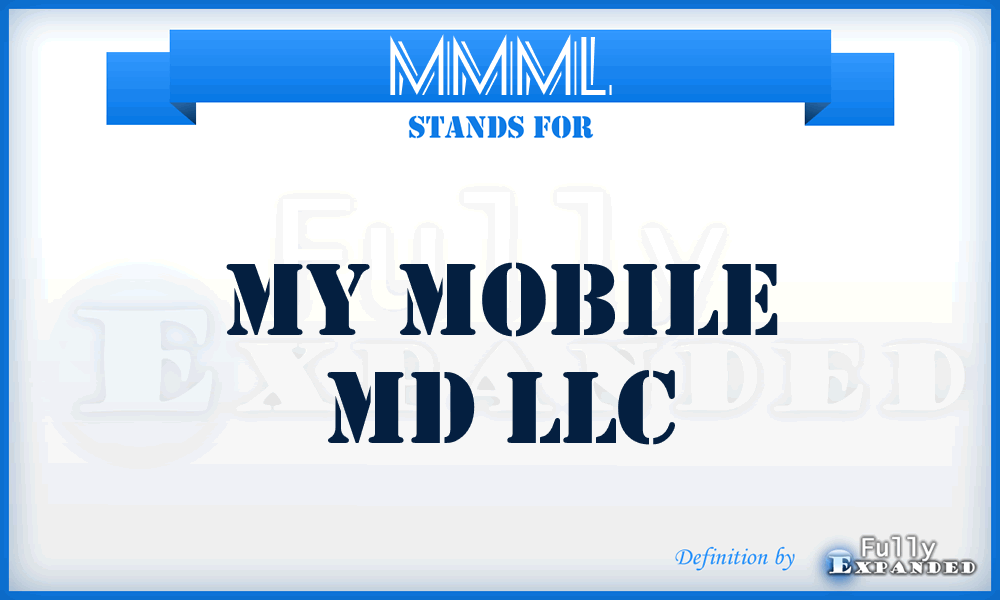 MMML - My Mobile Md LLC
