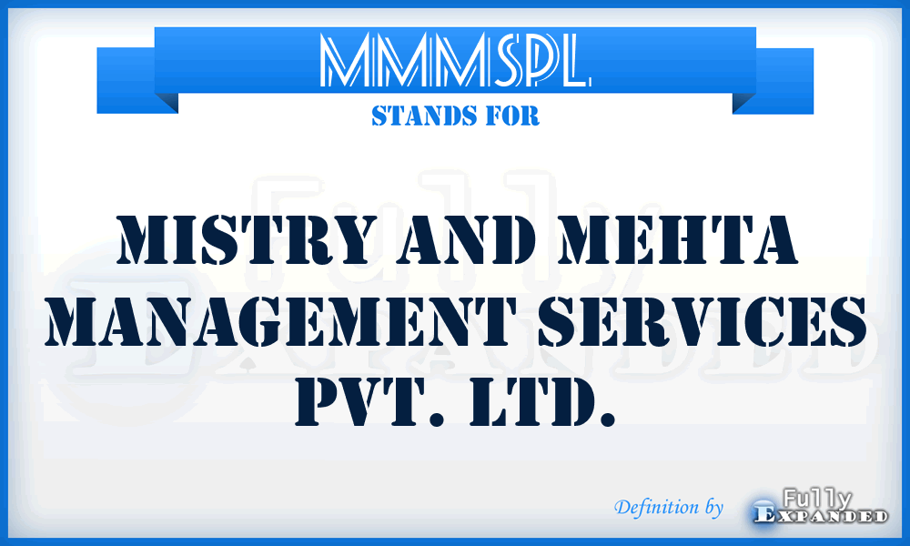 MMMSPL - Mistry and Mehta Management Services Pvt. Ltd.