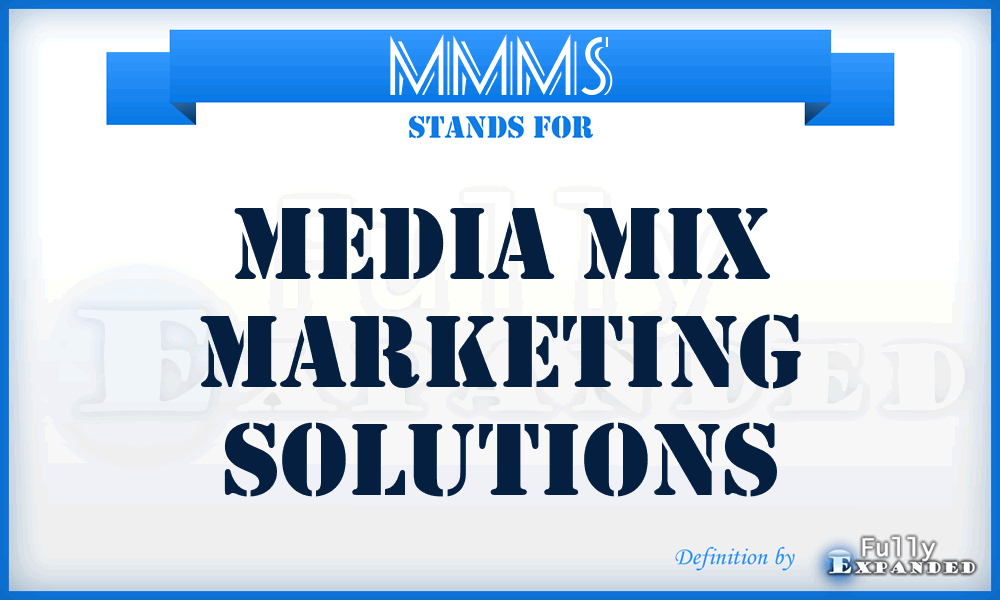 MMMS - Media Mix Marketing Solutions