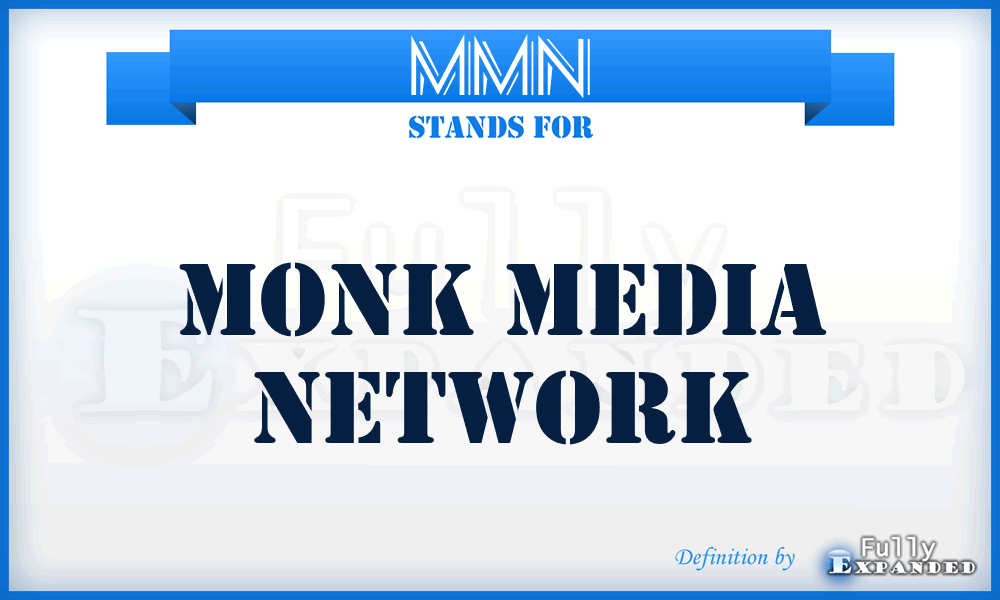 MMN - Monk Media Network