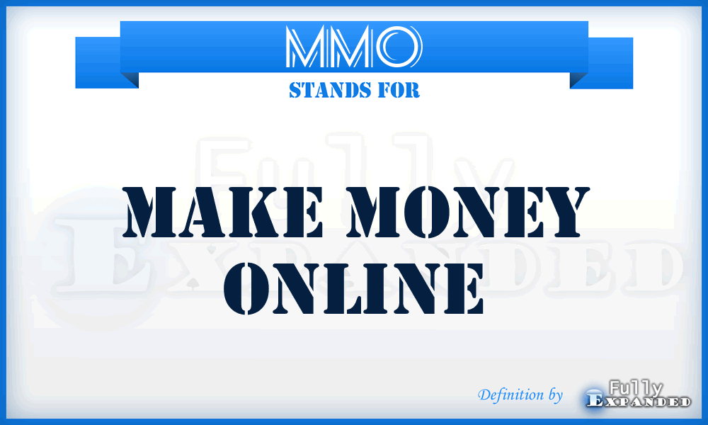 MMO - Make Money Online