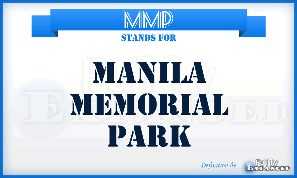 MMP - Manila Memorial Park