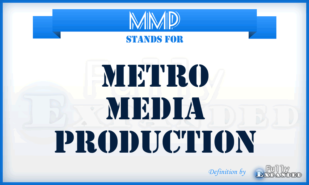 MMP - Metro Media Production