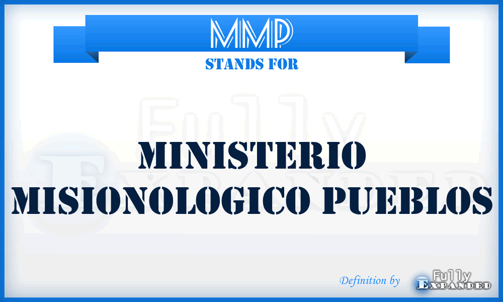 MMP - Ministerio Misionologico Pueblos