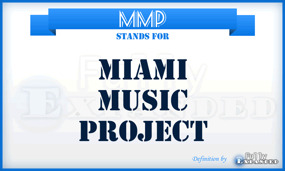 MMP - Miami Music Project