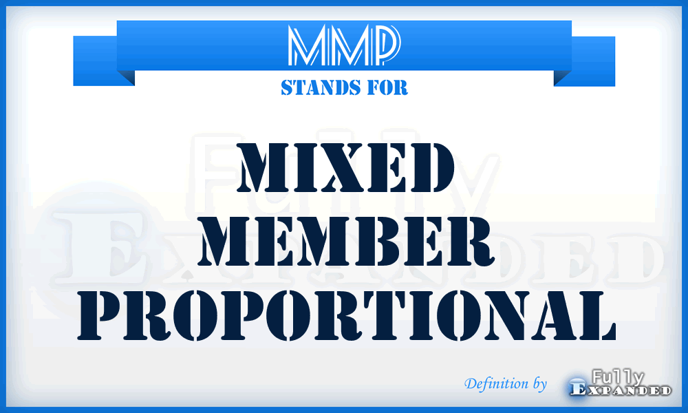 MMP - Mixed Member Proportional