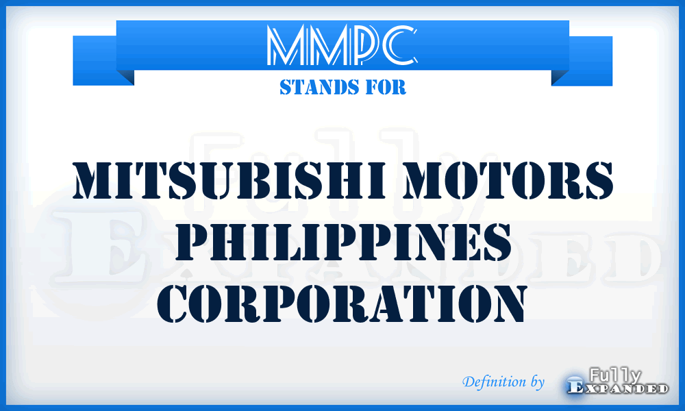 MMPC - Mitsubishi Motors Philippines Corporation