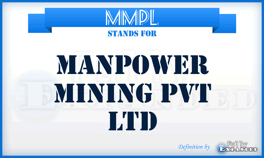 MMPL - Manpower Mining Pvt Ltd