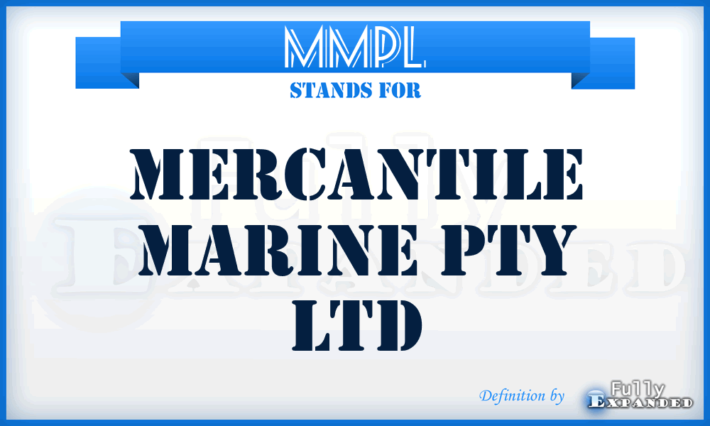 MMPL - Mercantile Marine Pty Ltd