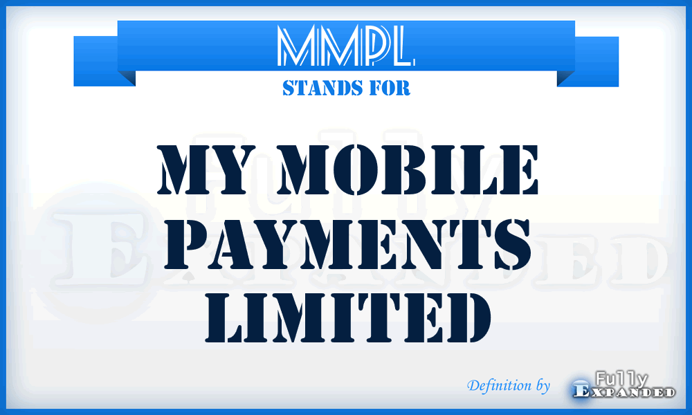 MMPL - My Mobile Payments Limited