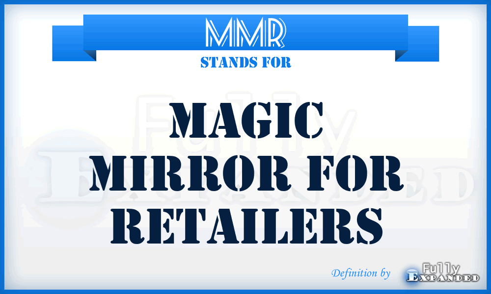 MMR - Magic Mirror for Retailers