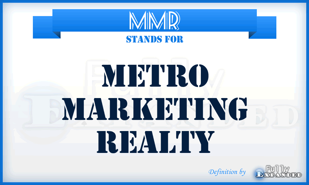 MMR - Metro Marketing Realty