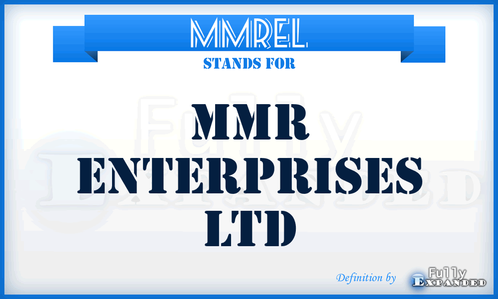 MMREL - MMR Enterprises Ltd