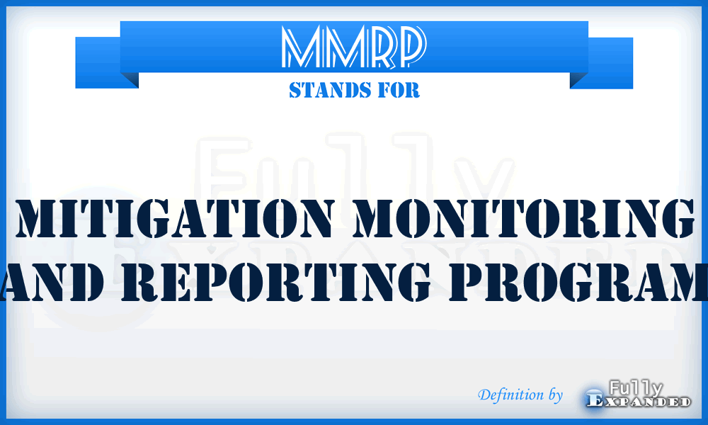 MMRP - Mitigation Monitoring And Reporting Program