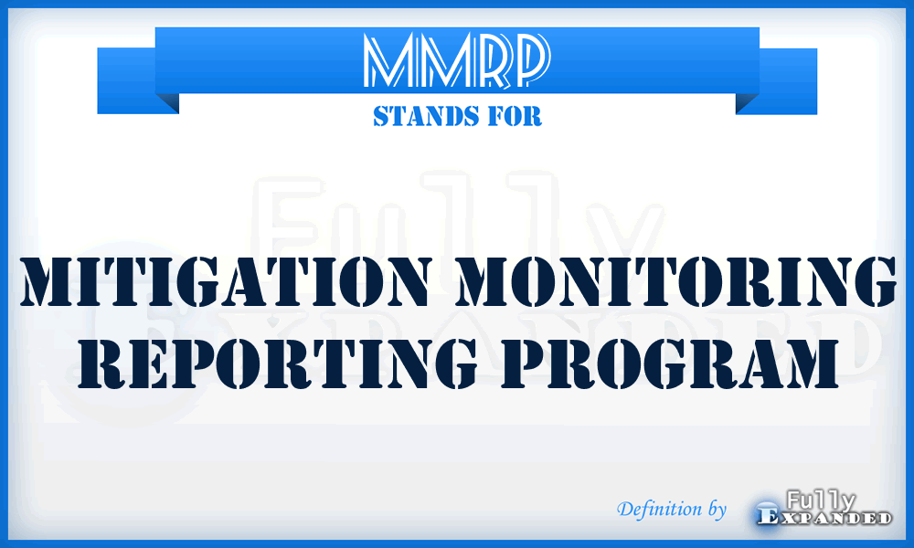 MMRP - Mitigation Monitoring Reporting Program