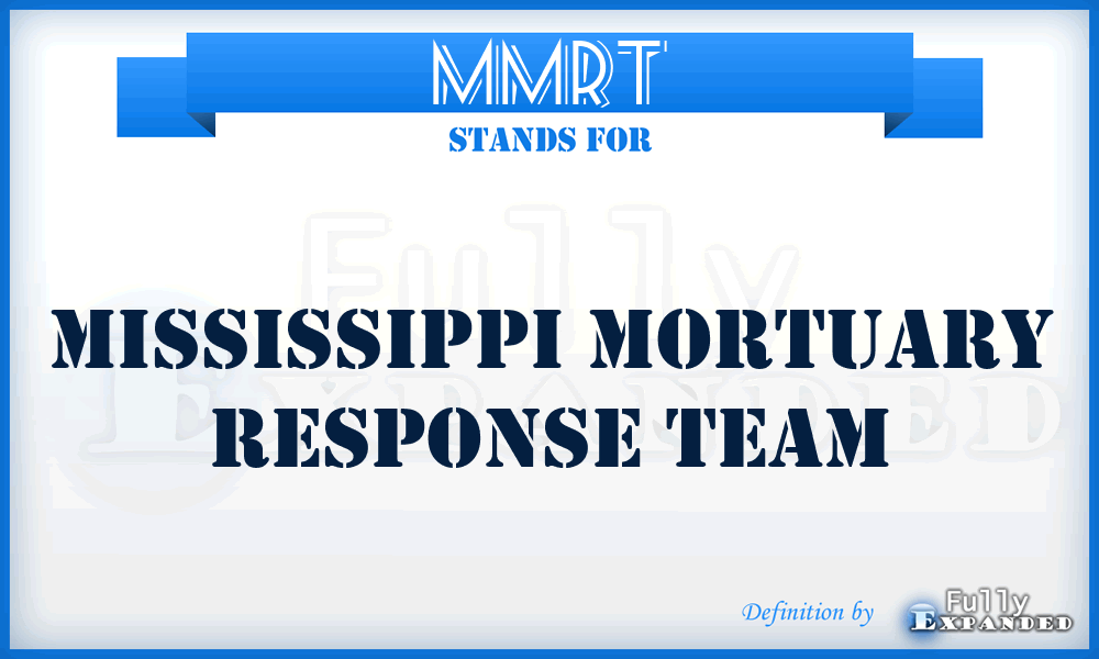 MMRT - Mississippi Mortuary Response Team