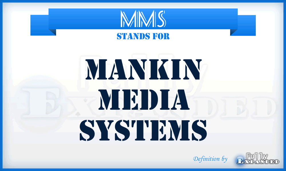 MMS - Mankin Media Systems