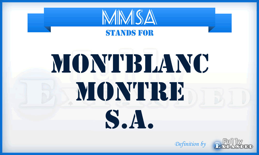 MMSA - Montblanc Montre S.A.