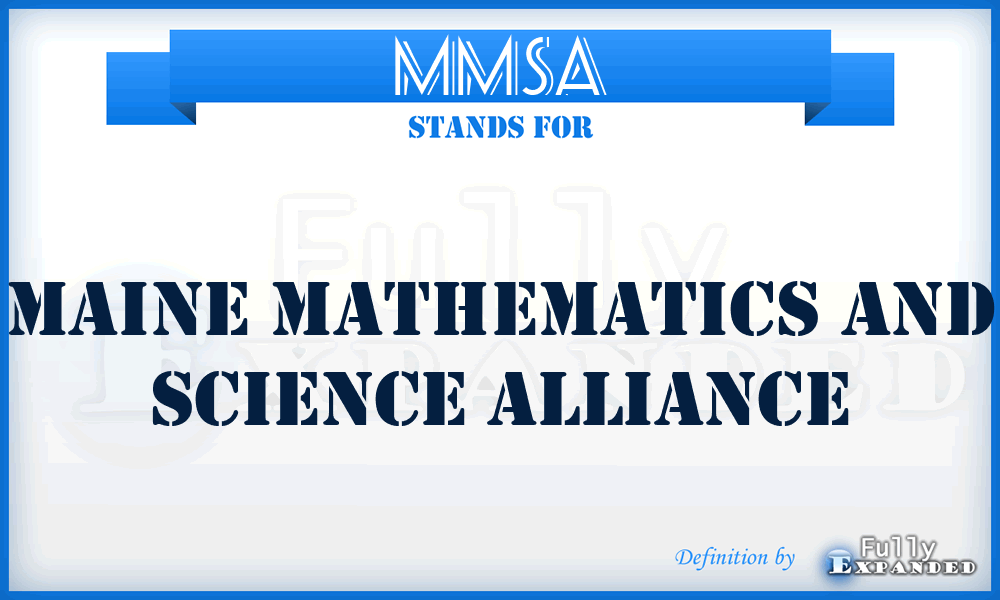 MMSA - Maine Mathematics and Science Alliance