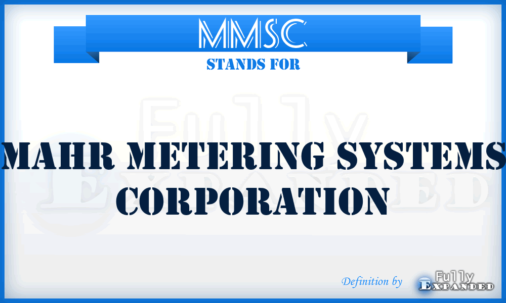 MMSC - Mahr Metering Systems Corporation