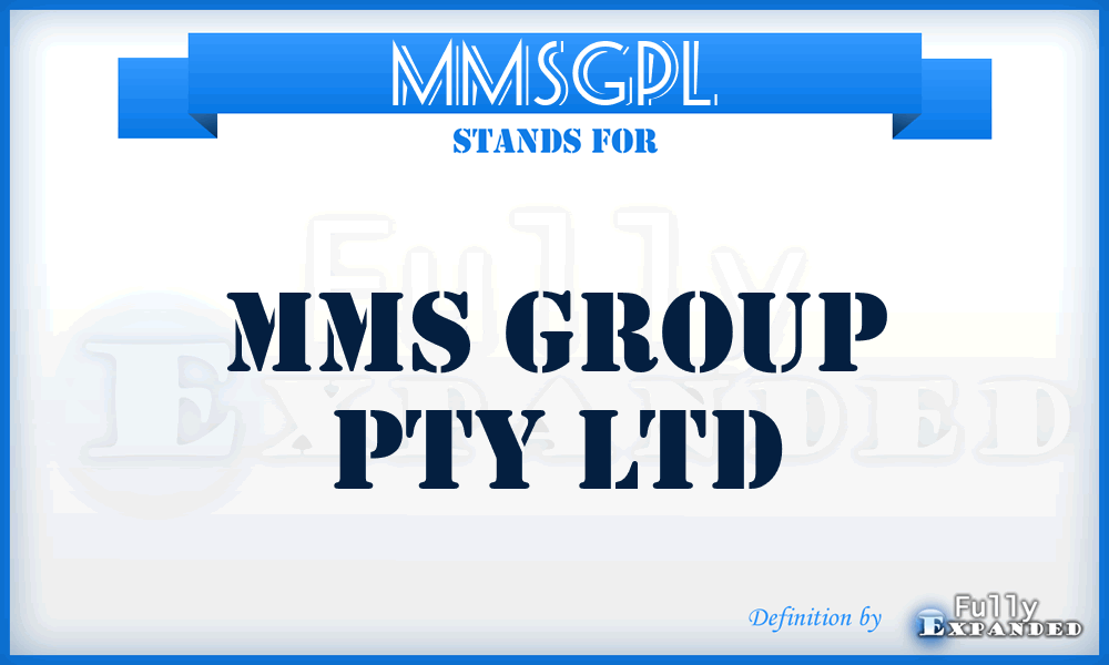 MMSGPL - MMS Group Pty Ltd