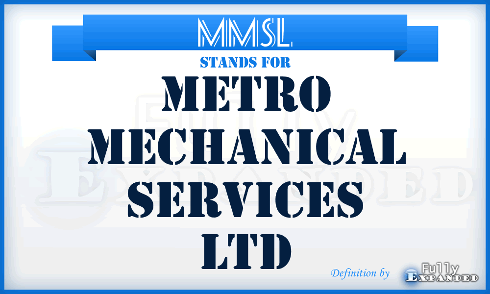 MMSL - Metro Mechanical Services Ltd