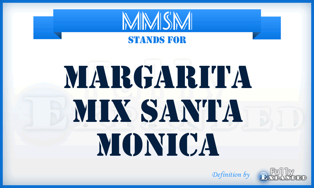 MMSM - Margarita Mix Santa Monica