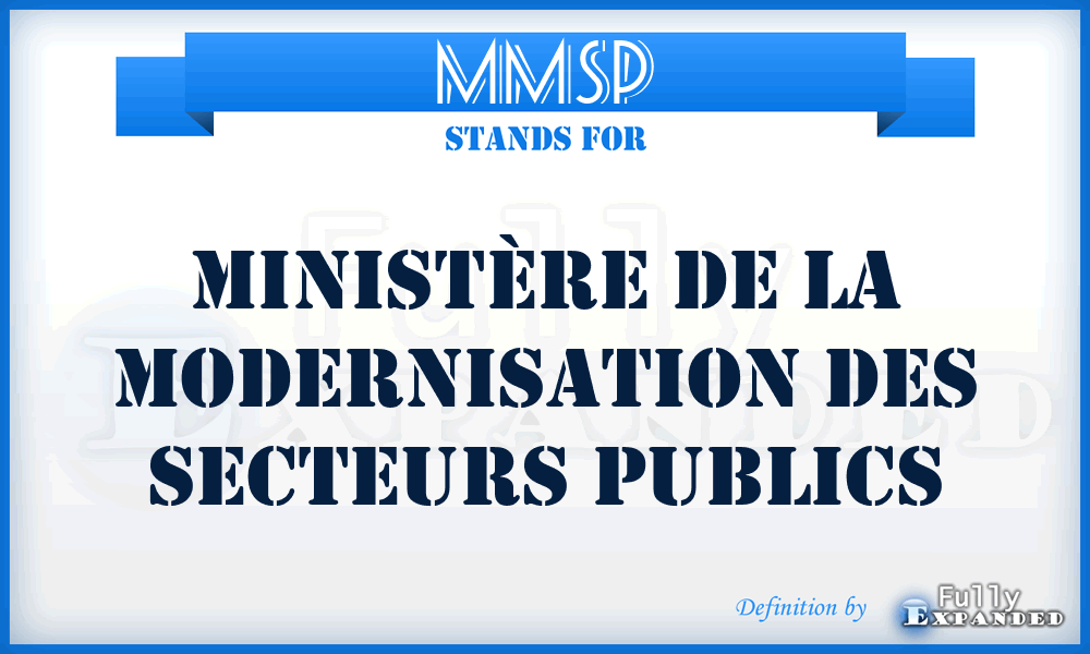 MMSP - Ministère de la modernisation des secteurs publics