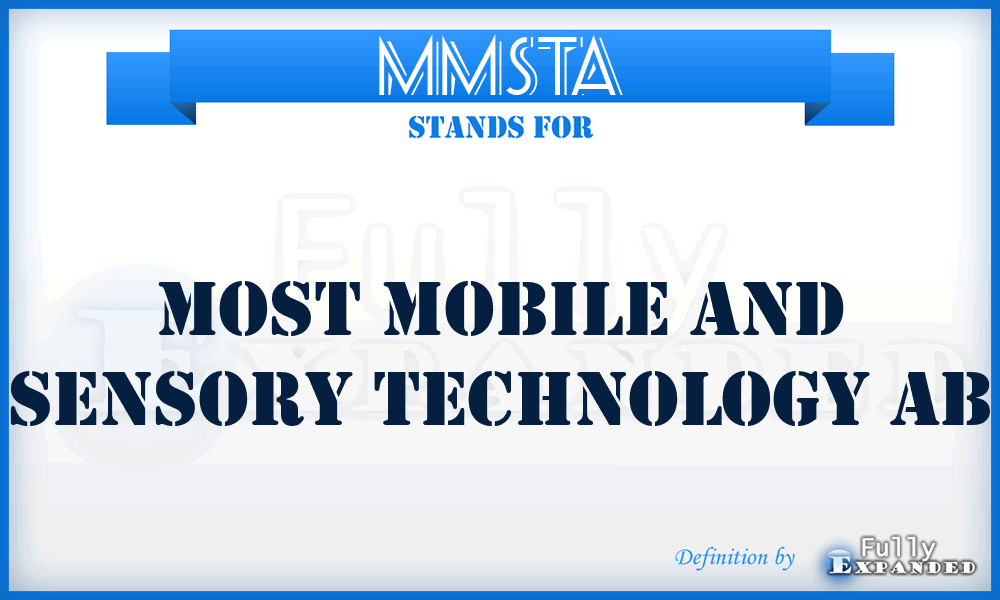 MMSTA - Most Mobile and Sensory Technology Ab