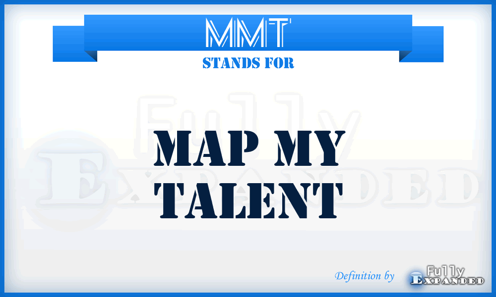 MMT - Map My Talent