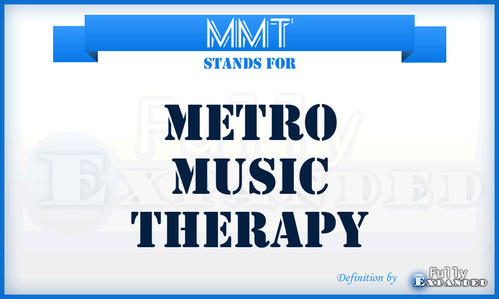 MMT - Metro Music Therapy