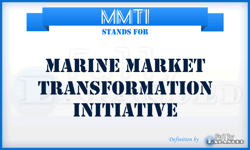 MMTI - Marine Market Transformation Initiative