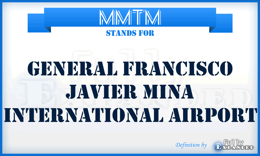 MMTM - General Francisco Javier Mina International airport