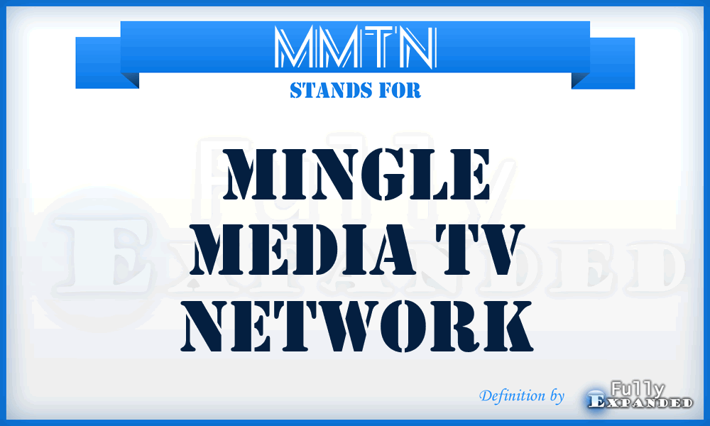 MMTN - Mingle Media Tv Network