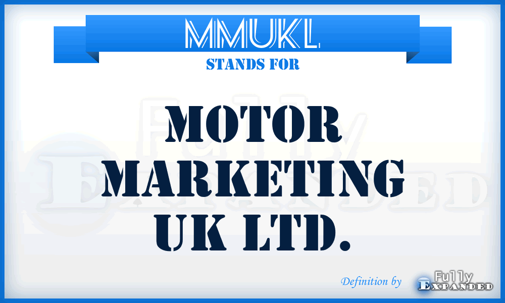 MMUKL - Motor Marketing UK Ltd.