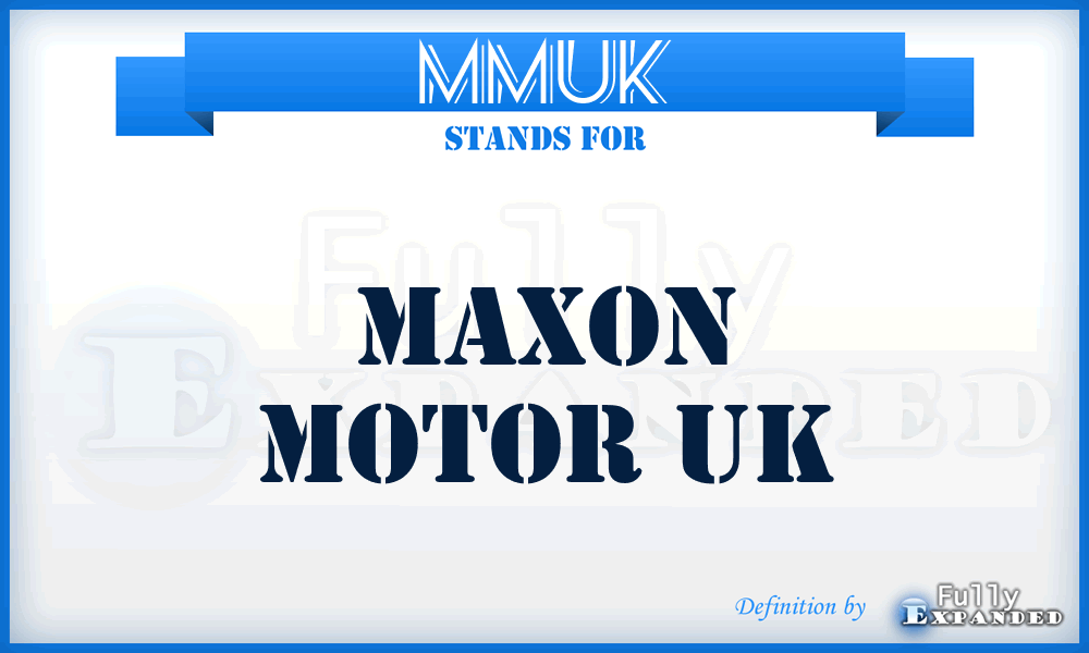 MMUK - Maxon Motor UK