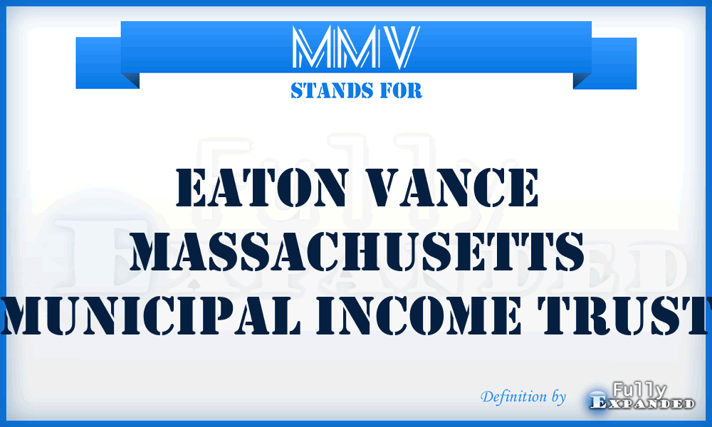 MMV - Eaton Vance Massachusetts Municipal Income Trust