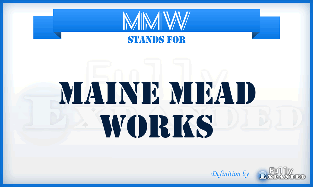 MMW - Maine Mead Works