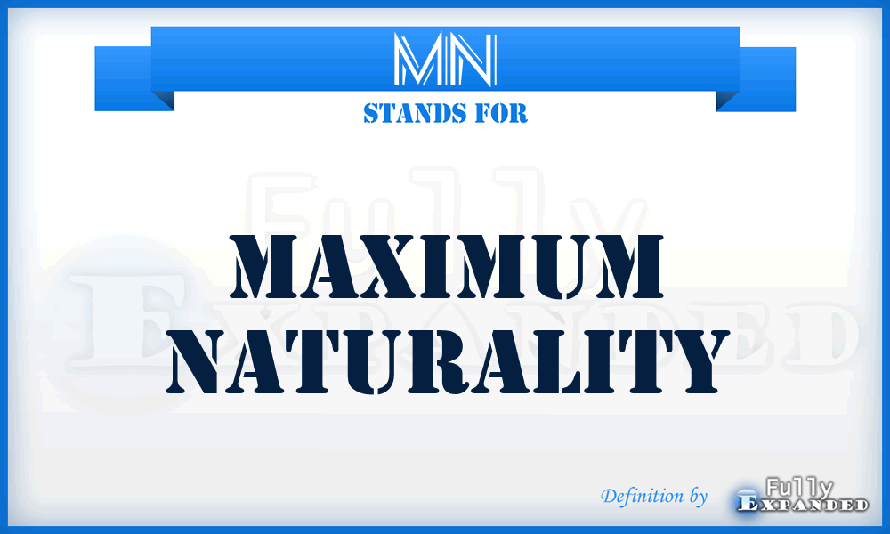 MN - Maximum Naturality