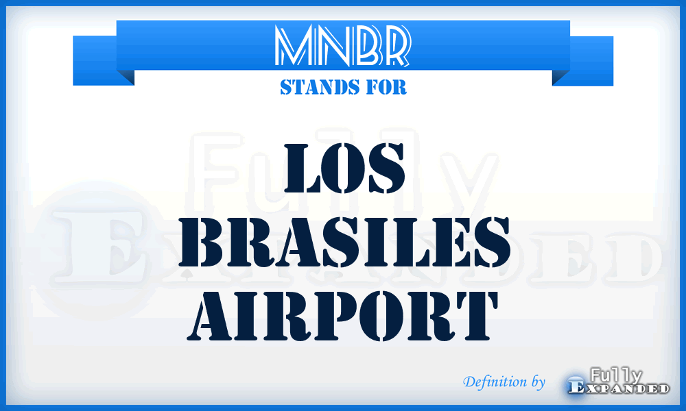 MNBR - Los Brasiles airport