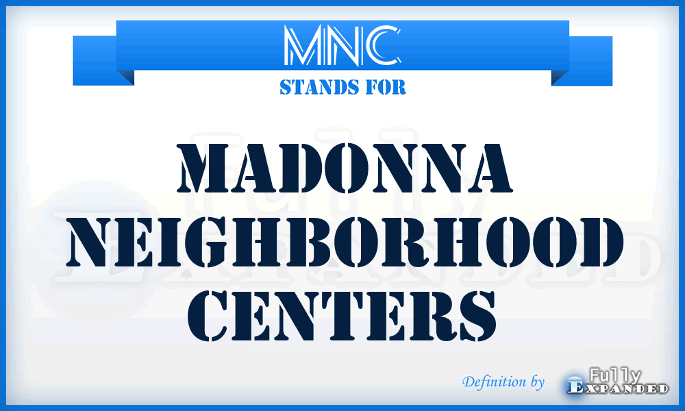 MNC - Madonna Neighborhood Centers