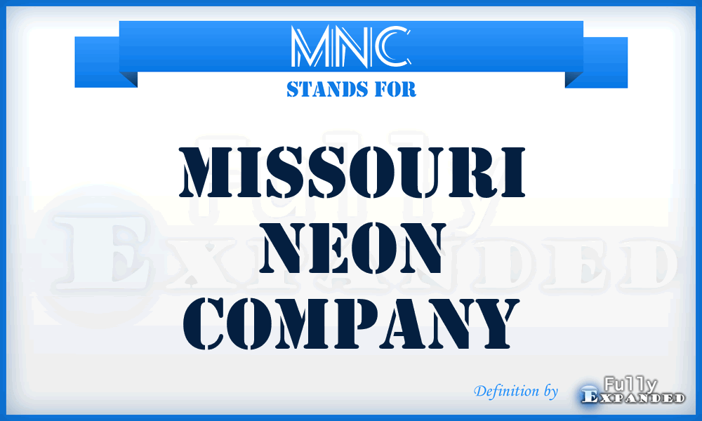 MNC - Missouri Neon Company