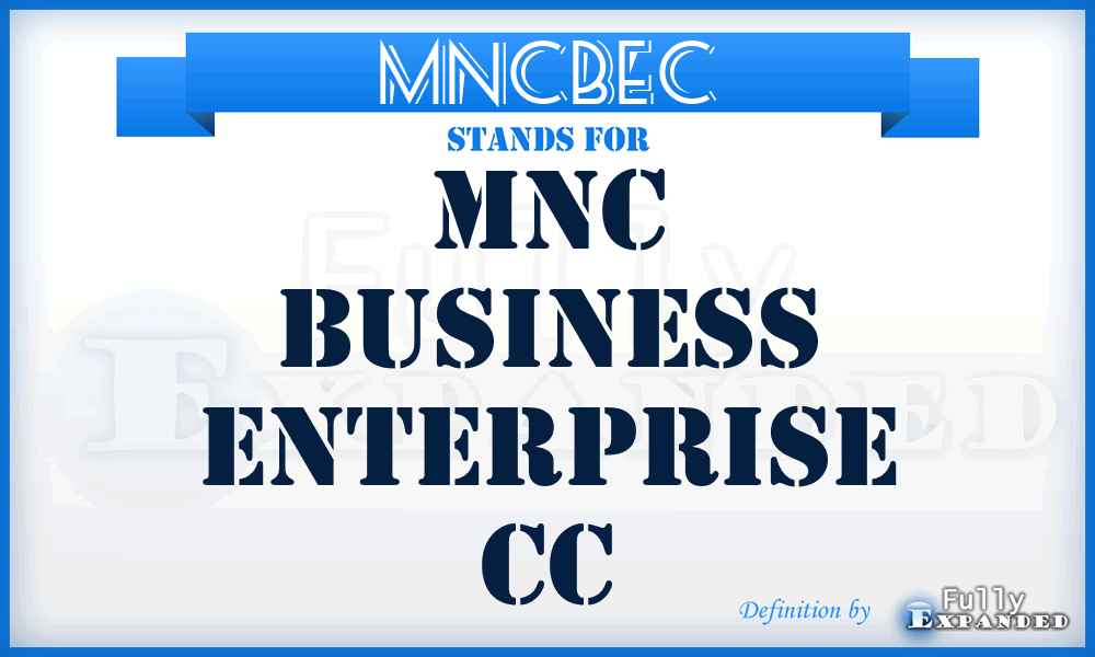 MNCBEC - MNC Business Enterprise Cc