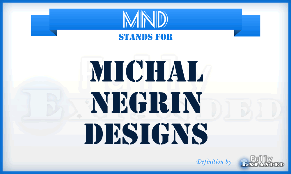 MND - Michal Negrin Designs