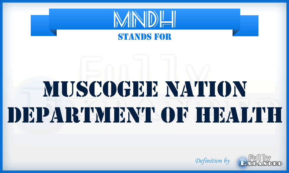MNDH - Muscogee Nation Department of Health