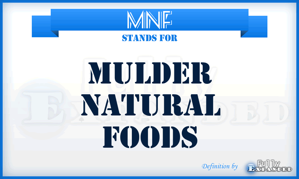 MNF - Mulder Natural Foods