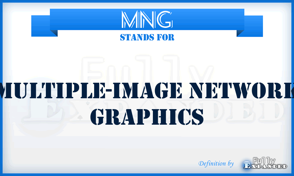 MNG - Multiple-image Network Graphics