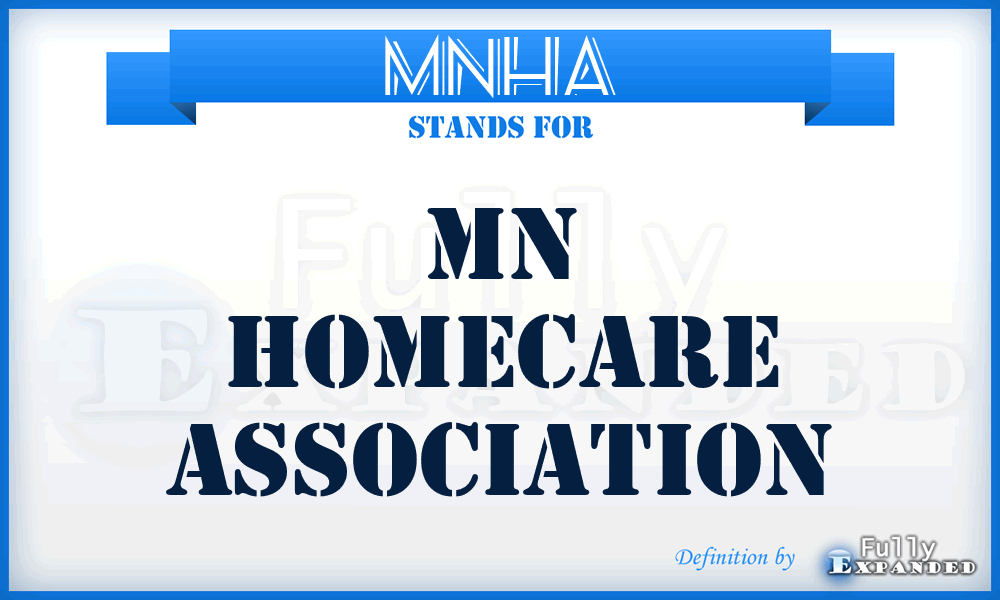 MNHA - MN Homecare Association