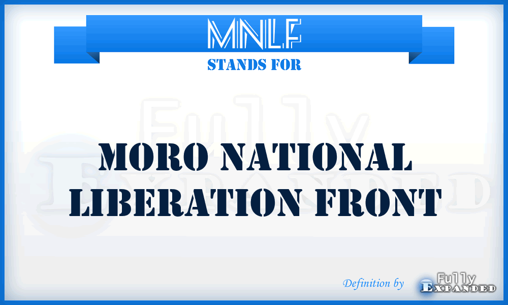 MNLF - Moro National Liberation Front