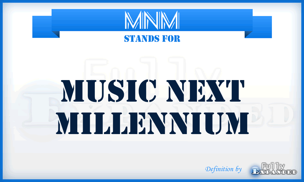 MNM - Music Next Millennium